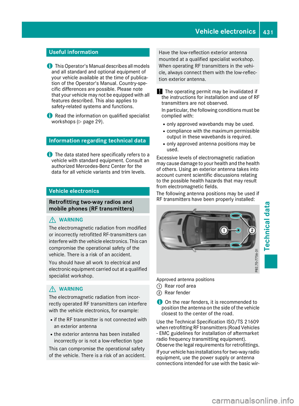 MERCEDES-BENZ GLE 2016  Owners Manual Useful information
i This Operator's Manual describes all models
and all standard and optional equipment of
your vehicle available at the time of publica-
tion of the Operator's Manual. Countr