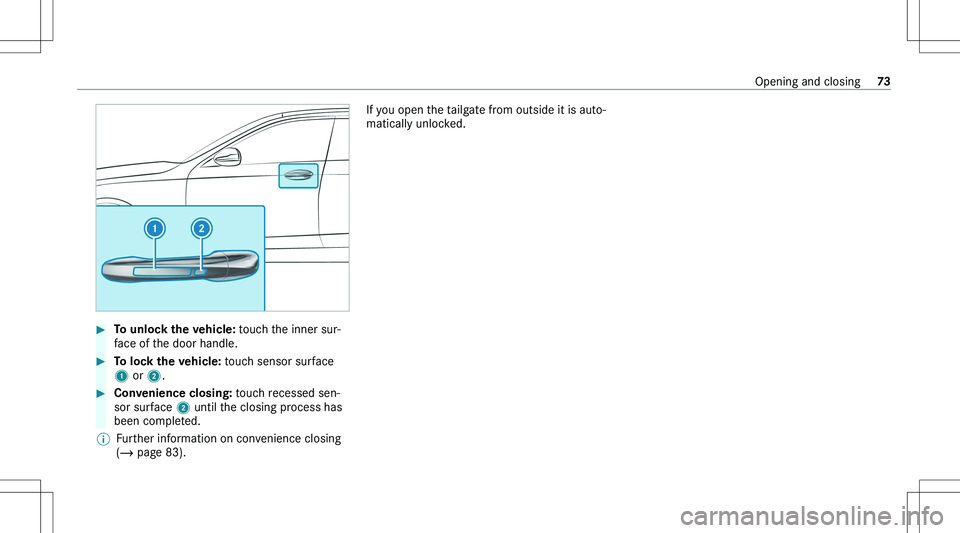 MERCEDES-BENZ GLE 2020  Owners Manual ��T�o��u�n�l�o�c�k��t�h�e��v�e�h�i�c�l�e�:��t�o�u�c�h� �t�h�e� �i�n�n�e�r� �s�u�r