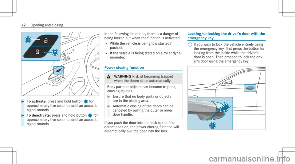 MERCEDES-BENZ GLE 2021 Owners Manual #
Toactiv ate: press and hold button2 for
appr oximat elyfive seconds untilanacous tic
signal sounds. #
Todeac tivate: press and holdbu tton 1 for
appr oximat elyfive seconds untilanacous tic
signal s MERCEDES-BENZ GLE 2021 Owners Manual #
Toactiv ate: press and hold button2 for
appr oximat elyfive seconds untilanacous tic
signal sounds. #
Todeac tivate: press and holdbu tton 1 for
appr oximat elyfive seconds untilanacous tic
signal s