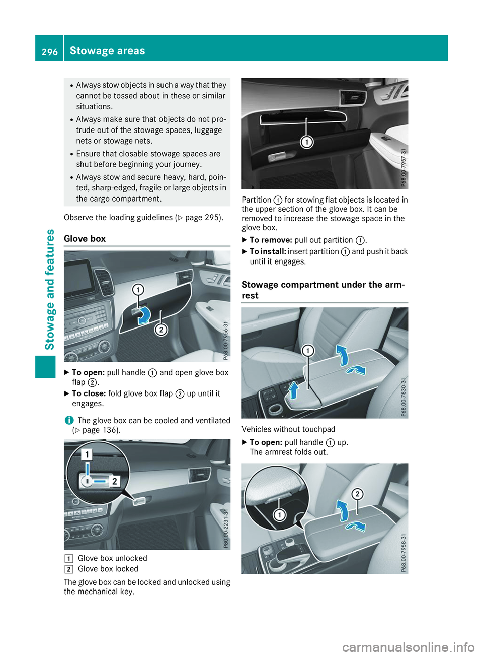 MERCEDES-BENZ GLS 2019 Owners Manual R
Always stow objects in such a way that they
cannot be tossed about in these or similar
situations.
R Always make sure that objects do not pro-
trude out of the stowage spaces, luggage
nets or stowag MERCEDES-BENZ GLS 2019 Owners Manual R
Always stow objects in such a way that they
cannot be tossed about in these or similar
situations.
R Always make sure that objects do not pro-
trude out of the stowage spaces, luggage
nets or stowag