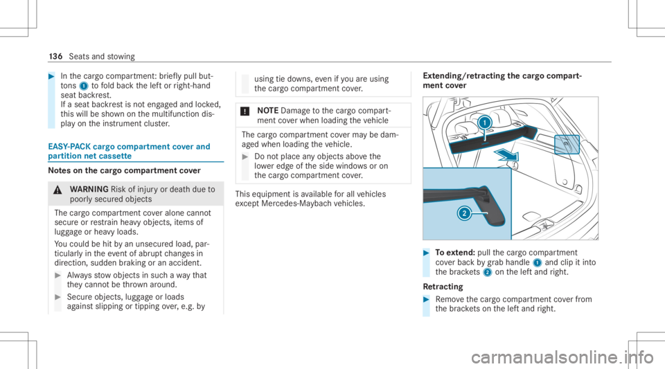 MERCEDES-BENZ GLS 2020 Owners Manual #
Inthecar gocom partmen t:br ief lypull but‐
to ns 1 tofold bac kth elef tor right- hand
seat backres t.
If aseat backres tis no teng aged and locked,
th is will besho wnonthemultifunc tiondis‐
p MERCEDES-BENZ GLS 2020 Owners Manual #
Inthecar gocom partmen t:br ief lypull but‐
to ns 1 tofold bac kth elef tor right- hand
seat backres t.
If aseat backres tis no teng aged and locked,
th is will besho wnonthemultifunc tiondis‐
p