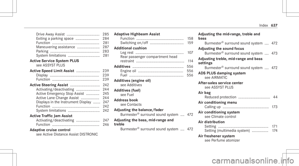 MERCEDES-BENZ GLS 2020  Owners Manual Dr
ive Aw ayAssi st<0011001100110011001100110011001100110011001100110011001100110011
0011001100110011001100110011001100110011001100110011001100110011> 285
Exiting apa rking space .....................
