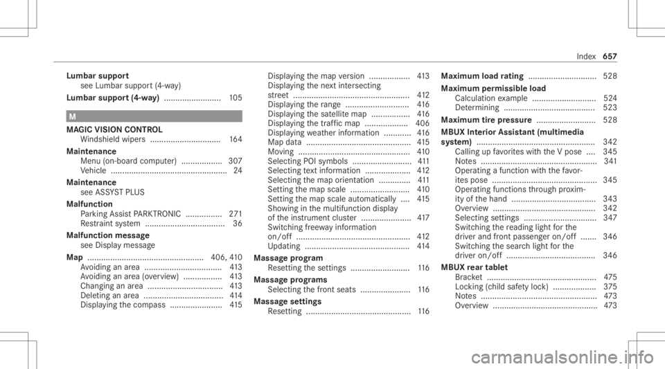 MERCEDES-BENZ GLS 2020 Owners Manual Lu
mbar support
se eLu mbar support(4-w ay)
Lu mbar support(4 -w ay).........................1 05 M
MA GIC VISIONCONTR OL
Wi ndsh ield wipe rs <00110011001100110011001100110011001100110011001100110011 MERCEDES-BENZ GLS 2020 Owners Manual Lu
mbar support
se eLu mbar support(4-w ay)
Lu mbar support(4 -w ay).........................1 05 M
MA GIC VISIONCONTR OL
Wi ndsh ield wipe rs <00110011001100110011001100110011001100110011001100110011