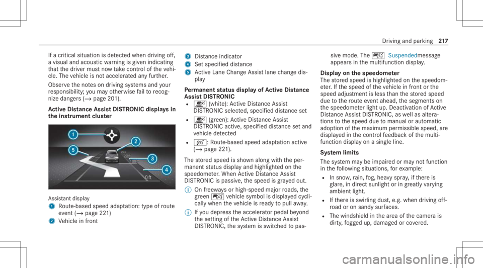 MERCEDES-BENZ GLS 2021 Owners Manual If
acr itical situationisde tected whe ndr ivi ng off,
a vis ualand acoustic warning isgiv en indic ating
th at thedr iver mus tno wtake contr olof theve hi‐
cle. The vehicle isno tacceler ated anyf MERCEDES-BENZ GLS 2021 Owners Manual If
acr itical situationisde tected whe ndr ivi ng off,
a vis ualand acoustic warning isgiv en indic ating
th at thedr iver mus tno wtake contr olof theve hi‐
cle. The vehicle isno tacceler ated anyf