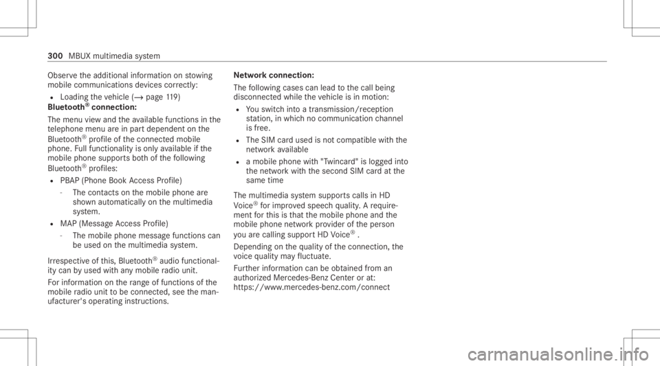 MERCEDES-BENZ GLS 2021 Owners Manual Obser
vetheadditional information onstow ing
mobile communic ationsde vice scor rectly:
R Loa ding theve hicle (/page11 9)
Blue tooth®
connect ion:
The men uvie wand theav ailable function sin the
te MERCEDES-BENZ GLS 2021 Owners Manual Obser
vetheadditional information onstow ing
mobile communic ationsde vice scor rectly:
R Loa ding theve hicle (/page11 9)
Blue tooth®
connect ion:
The men uvie wand theav ailable function sin the
te