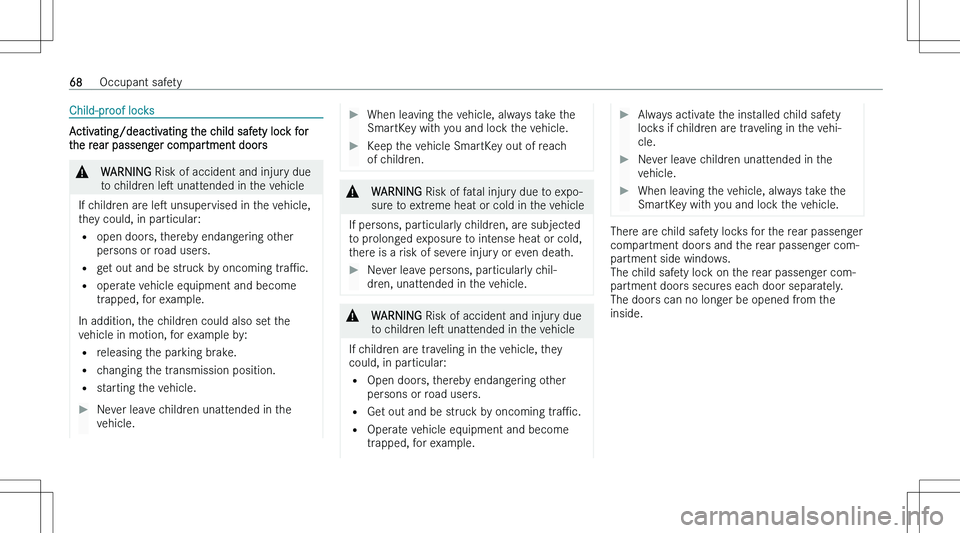 MERCEDES-BENZ GLS 2023  Owners Manual �C�h�i�l�d�-�p�r�o�o�f� �l�o�c�k�s
�A�c�t�i�v�a�t�i�n�g�/�d�e�a�c�t�i�v�a�t�i�n�g� �t�h�e� �c�h�i�l�d� �s�a�f�e�t�y� �l�o�c�k� �f�o�r
�t�h�e� �r�e�a�r� �p�a�s�s�e�n�g�e�r� �c�o�m�p�a�r�t�m�e�n�t� �d�o