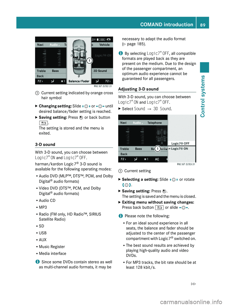MERCEDES-BENZ S CLASS 2010  Owners Manual \000FCurrent setting indicated by orange cross
hair symbol
XChanging setting: Slide \000