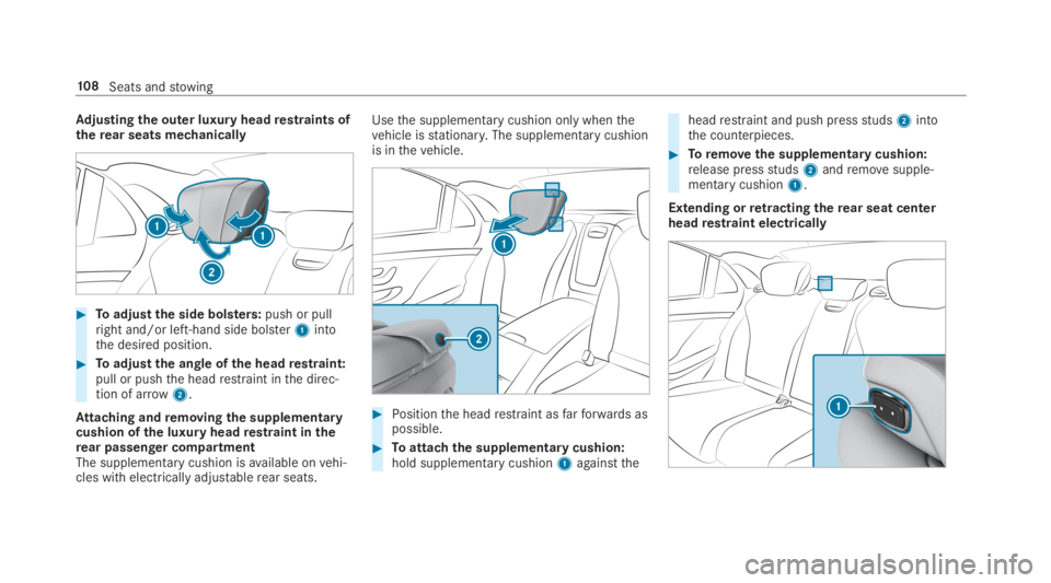 MERCEDES-BENZ S CLASS 2019  Owners Manual Adjusting the outer luxury headrestraints oftherear seats mechanically
#Toadjustthe side bolsters:push or pullright and/or left-hand side bolster1intothe desired position.
#Toadjustthe angle ofthe hea