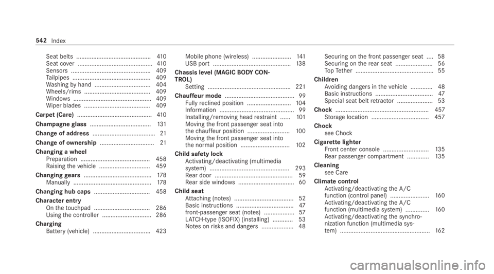 MERCEDES-BENZ S CLASS 2019  Owners Manual Seat belts ............................................41 0Seat cover ............................................41 0Sensors............................................... 409Tailpipes ..............