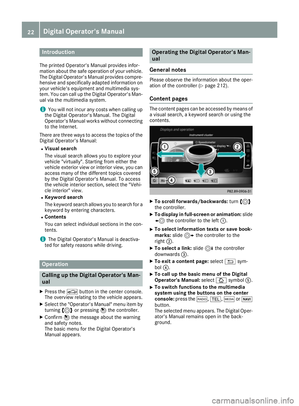MERCEDES-BENZ SLC 2018  Owners Manual Introduction The printe dO perator's Manual provide si nfor-
mation about th es af eo peration of your vehicle.
The Digital Operator's Manual provide sc om pre-
hensiv ea nd specifically adapt