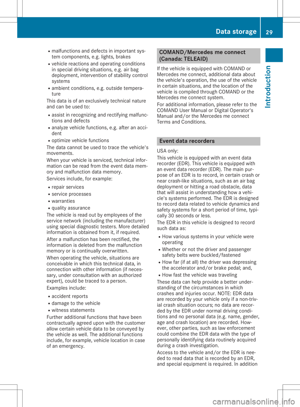MERCEDES-BENZ SLC 2020 Owners Manual R
malfu nctions anddefects inimporta ntsys-
tem components, e.g.lights,brakes
R vehicl ereactions andopera tingconditions
in specia ldrivi ng situa tions, e.g.airbag
depl oyme nt,intervention ofstabi MERCEDES-BENZ SLC 2020 Owners Manual R
malfu nctions anddefects inimporta ntsys-
tem components, e.g.lights,brakes
R vehicl ereactions andopera tingconditions
in specia ldrivi ng situa tions, e.g.airbag
depl oyme nt,intervention ofstabi