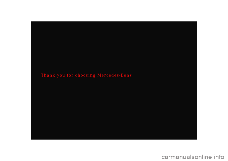 MERCEDES-BENZ SLR CLASS 2005  Owners Manual Thank you for choosing Mercedes-Benz 