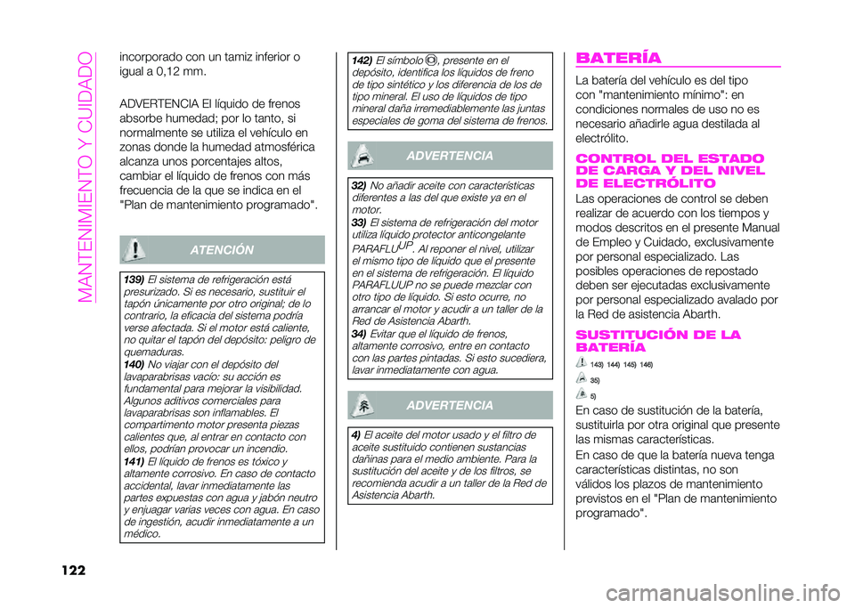 Abarth 500 2021  Manual de Empleo y Cuidado (in Spanish) ��?��2�;�#�2�=�?�=�#�2�;�1��W��+�<�=�(��(�1
��� ���������	�� ��� �� ��	�
��" �������� �
����	� �	 �G�%�B�4 �
�
�
��(�8�#�.�;�#�2�+�=� �#� ��!����� �� 