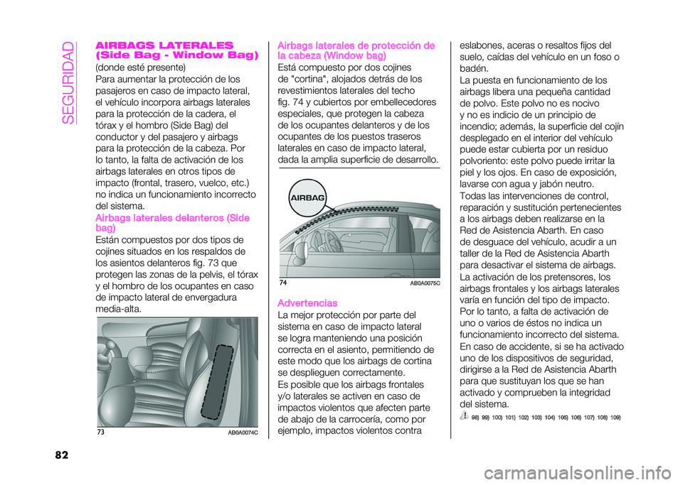 Abarth 500 2021  Manual de Empleo y Cuidado (in Spanish) ��:�#�*�<�.�=�(��(
�	� ����
��� ���������
���&�2�( �
�#�+ �: �.�&�*�2�1�B �
�#�+�!
�0����� ���� ���������3
�9�	��	 �	��
����	� ��	 ���������$� ��