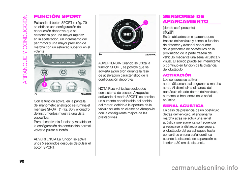 Abarth 500 2021  Manual de Empleo y Cuidado (in Spanish) ���.�.��2�D�<�#��W��+�1�2�(�<�+�+�=�>�2
�
� ������� ���	��
�9����	��� �� ����$� �:�9�1�.�; �0�B�3 ���� �L�
�� ������� ���	 ���������	���$� ��
