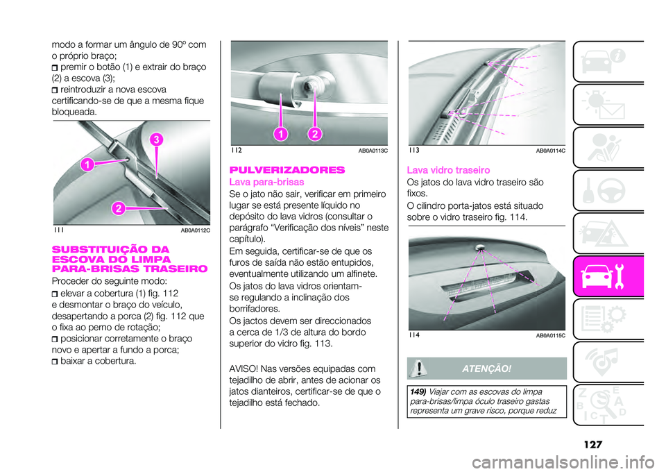 Abarth 500 2021  Manual de Uso e Manutenção (in Portuguese) �����
�
�
 � �%�
���� �� �E�����
 �
�	 ��P�d ��
�
�
 ���;����
 ����&�
�+
���	��� �
 ��
��$�
 �5�K�6 �	 �	������ �
�
 ����&�

�5�7�6 � �	���
� � �5�M�6�+ �