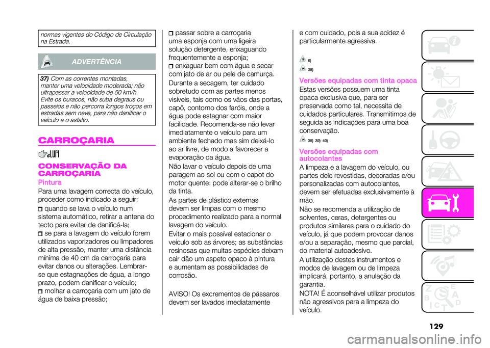 Abarth 500 2021  Manual de Uso e Manutenção (in Portuguese) ���
��
���� � ���	���	� �
�
 �0�;�
���
 �
�	 �0�������&�$�

�� �1�����
�� �����������
�
��
�0�
� �� ��
���	���	� ��
����
���(
�����	� ���