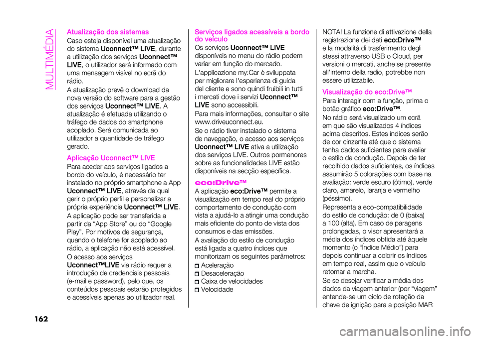 Abarth 500 2021  Manual de Uso e Manutenção (in Portuguese) ���?�J�B�G��>�<�G�
��� �������%����	 ��	� ��������
�0���
 �	���	�)� �
����
��!� �	� ��� ���������&�$�

�
�
 �����	��
���	�
�
����F �8�*�7� �(