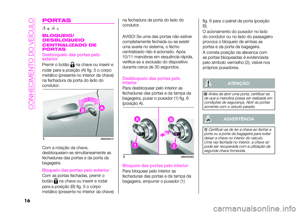 Abarth 500 2021  Manual de Uso e Manutenção (in Portuguese) ��0�*�#�L�1�0�G��1�#�B�*��<�*��:�1�V�0�?�J�*
�� ����
�	�
�L�H
�G�H
��������� �����������
����
��	����	�� ��
����
�	�
�5�����	�!����	 ��� � �	� �