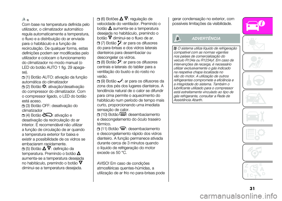 Abarth 500 2021  Manual de Uso e Manutenção (in Portuguese) ���E�H
�0�
� ����	 �� ��	���	������ �
�	�%����
� ��	��

��������
�
��( �
 ����������
�
� ����
������

��	���� ����
��������	���	 � �
