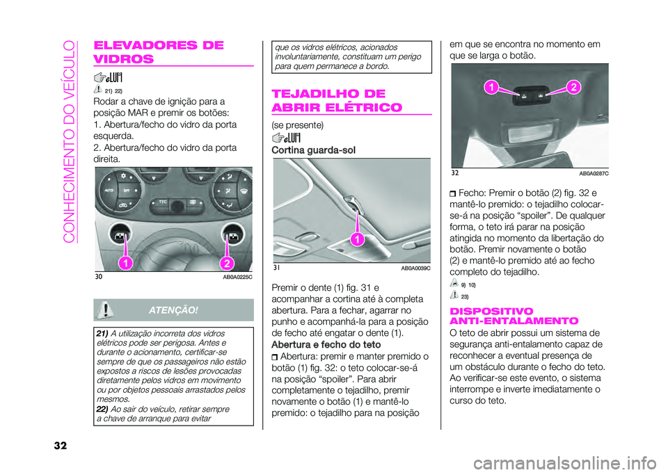 Abarth 500 2021  Manual de Uso e Manutenção (in Portuguese) ��0�*�#�L�1�0�G��1�#�B�*��<�*��:�1�V�0�?�J�*
�� �����	����� ��
������
�I�G�H �I�I�H
�"�
�
�� � ���� �	 �
�	 �����&�$�
 ���� �
��
���&�$�
 ���" �	 ���	���