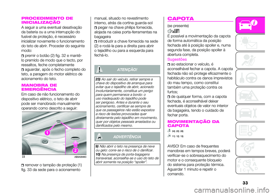 Abarth 500 2021  Manual de Uso e Manutenção (in Portuguese) �������������
� ��
������	����	���
� ��	���� � ��� �	� �	����� �
�	����� ��&�$�

�
� ����	��� �
� � ��� ����	�����&�$�
 �
�

�%���!� 