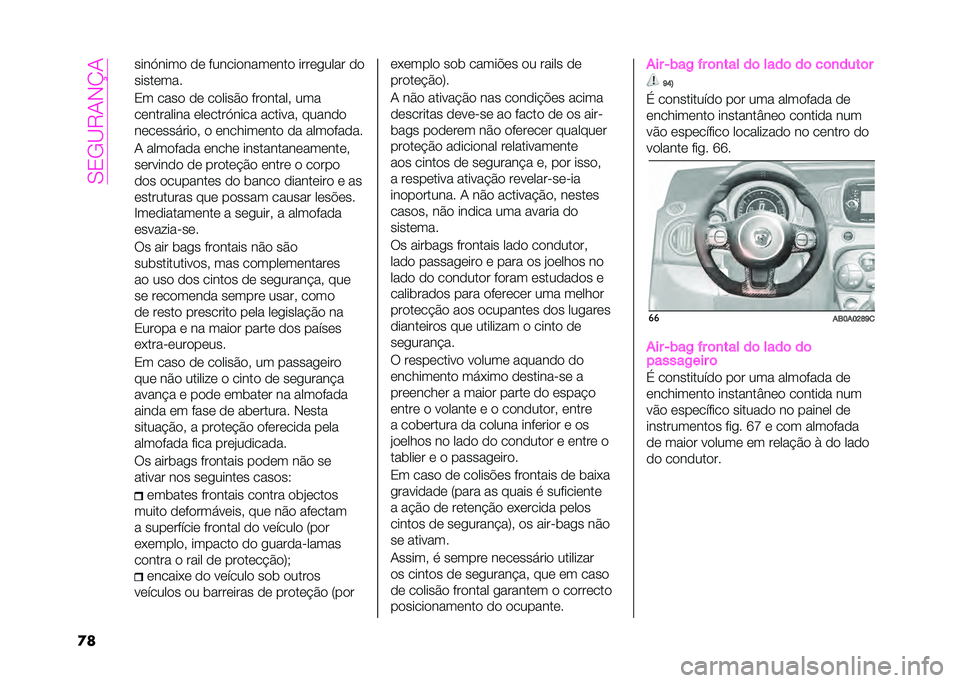 Abarth 500 2021  Manual de Uso e Manutenção (in Portuguese) ��.�1�,�?�"��#�C�
��	 ����;����
 �
�	 �%�����
����	���
 ����	����� �
�

�����	���
�1� ����
 �
�	 ��
����$�
 �%��
�����( ���
��	�������� �	��