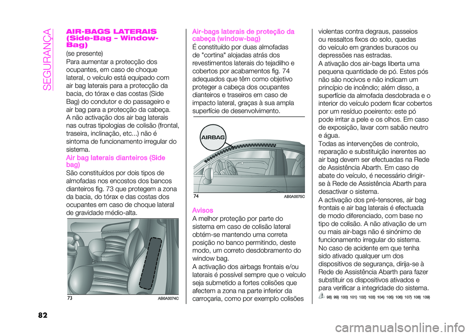 Abarth 500 2021  Manual de Uso e Manutenção (in Portuguese) ��.�1�,�?�"��#�C�
�	� �	���5��	�� ��	�
���	��
�"��)�9�+�5��&�. �F �3�)�-�9�8�H�5
��&�.�$
�5��	 ���	��	���	�6
���� ����	���� � ���
��	��&�$�
 �
�
�
�
������
