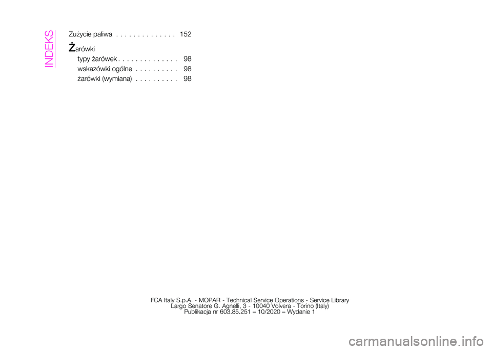 Abarth 500 2021  Instrukcja obsługi (in Polish) ��C�7�>�9�,�4 �B��$����	 ������ � � � � � � � � � � � � � � �H��:
�D
�����
�
���� �$�����	�
 � � � � � � � � � � � � � � ��;
���
�����
� �