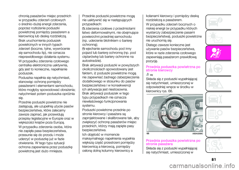 Abarth 500 2021  Instrukcja obsługi (in Polish) �	��������" �����$�	��� �
��	��� ����	�����
� ��������
� ���	���	� ����(�����
� �!��	�����E���$�	� �	��	���� ���	���	����#
����