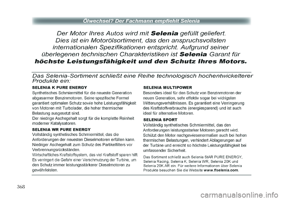 Lancia Voyager 2012  Betriebsanleitung (in German) 368  