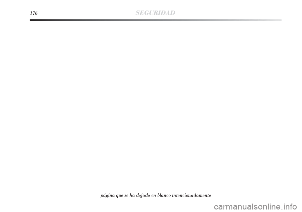 Lancia Delta 2013  Manual de Empleo y Cuidado (in Spanish) 176SEGURIDAD
página que se ha dejado en blanco intencionadamente 