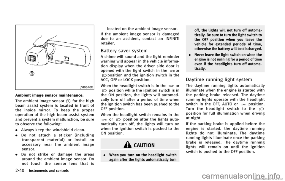 INFINITI Q50 2015  Owners Manual �����*�O�T�U�S�V�N�F�O�U�T �B�O�E �D�P�O�U�S�P�M�T
�+�7�*�����9
�"�N�C�J�F�O�U �J�N�B�H�F �T�F�O�T�P�S �N�B�J�O�U�F�O�B�O�D�F�
�5�I�F �B�N�C�J�F�O�U �J�N�B�H�F �T�F�O�T�P�S
*��G�P�S �U�I�F �