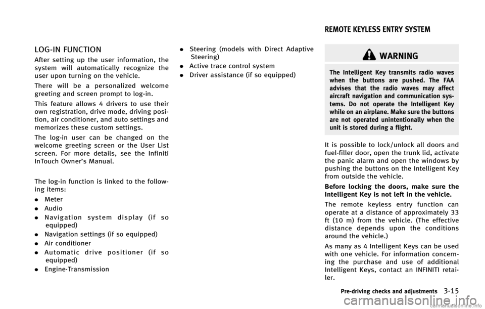 INFINITI Q50 2015  Owners Manual �-�0�(��*�/ ��6�/�$�5�*�0�/
�"�G�U�F�S �T�F�U�U�J�O�H �V�Q �U�I�F �V�T�F�S �J�O�G�P�S�N�B�U�J�P�O�
 �U�I�F
�T�Z�T�U�F�N �X�J�M�M �B�V�U�P�N�B�U�J�D�B�M�M�Z �S�F�D�P�H�O�J�[�F �U�I�F
�V�T�F�S �V�Q�P�