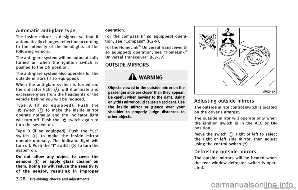 INFINITI Q50 2015  Owners Manual �����1�S�F��E�S�J�W�J�O�H �D�I�F�D�L�T �B�O�E �B�E�K�V�T�U�N�F�O�U�T
�"�V�U�P�N�B�U�J�D �B�O�U�J��H�M�B�S�F �U�Z�Q�F
�5�I�F �J�O�T�J�E�F �N�J�S�S�P�S �J�T �E�F�T�J�H�O�F�E �T�P �U�I�B�U �J�U
�B�
