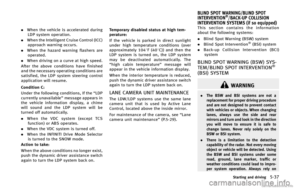 INFINITI Q50 2015  Owners Manual .�8�I�F�O �U�I�F �W�F�I�J�D�M�F �J�T �B�D�D�F�M�F�S�B�U�F�E �E�V�S�J�O�H
�-�%�1 �T�Z�T�U�F�N �P�Q�F�S�B�U�J�P�O�
. �8�I�F�O �U�I�F �*�O�U�F�M�M�J�H�F�O�U �$�S�V�J�T�F �$�P�O�U�S�P�M �	�*�$�$�

�B�Q�Q