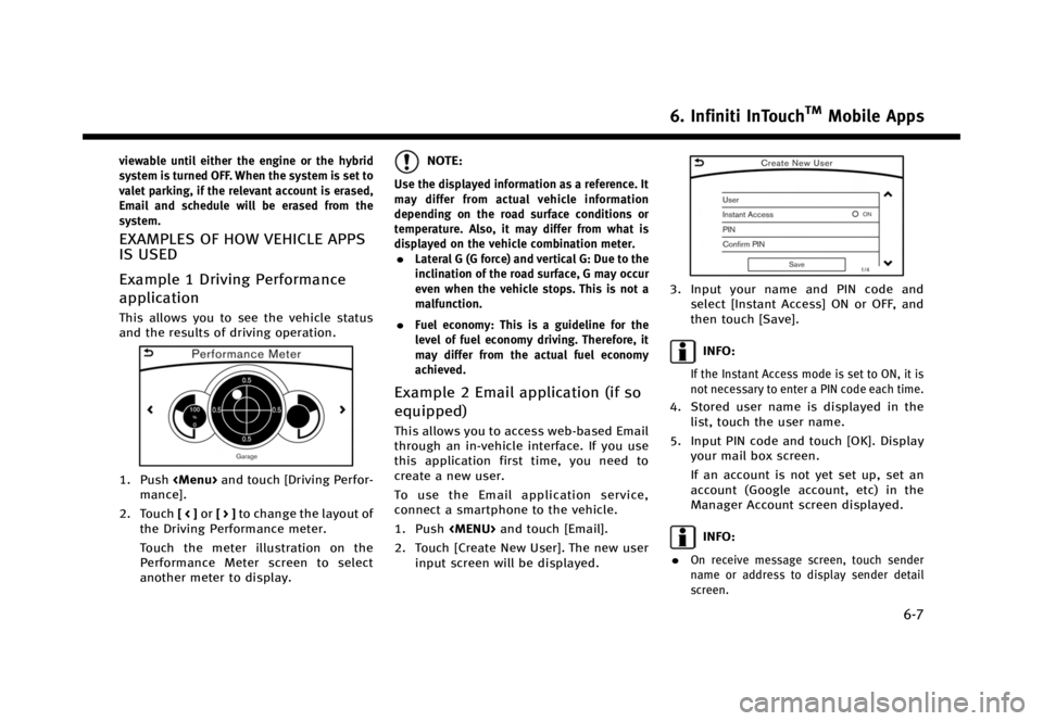 INFINITI Q50 2016  Infiniti Intouch �������
�> �(�G�L�W� ����� ��� �� �0�R�G�H�O� �*�(�1���1 �@
�W�J�F�X�B�C�M�F �V�O�U�J�M �F�J�U�I�F�S �U�I�F �F�O�H�J�O�F �P�S �U�I�F �I�Z�C�S�J�E
�T�Z�T�U�F�N �J�T �U�V�S�O�F�E �0