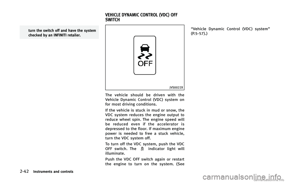 INFINITI Q60 CONVERTIBLE 2015  Owners Manual �����*�O�T�U�S�V�N�F�O�U�T �B�O�E �D�P�O�U�S�P�M�T
�U�V�S�O �U�I�F �T�X�J�U�D�I �P�G�G �B�O�E �I�B�W�F �U�I�F �T�Z�T�U�F�N
�D�I�F�D�L�F�E �C�Z �B�O �*�/��*�/�*�5�* �S�F�U�B�J�M�F�S�
�+�7�4���
