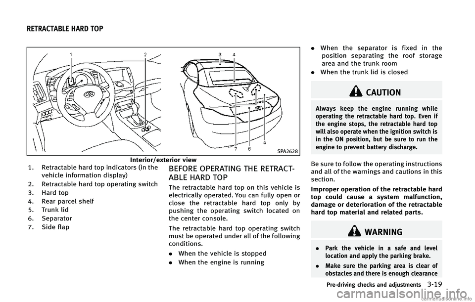 INFINITI Q60 CONVERTIBLE 2015  Owners Manual �4�1�"����
�*�O�U�F�S�J�P�S��F�Y�U�F�S�J�P�S �W�J�F�X
�� �3�F�U�S�B�D�U�B�C�M�F �I�B�S�E �U�P�Q �J�O�E�J�D�B�U�P�S�T �	�J�O �U�I�F
�W�F�I�J�D�M�F �J�O�G�P�S�N�B�U�J�P�O �E�J�T�Q�M�B�Z�

�� �3