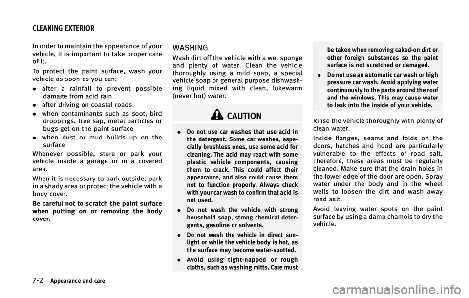 INFINITI Q60 CONVERTIBLE 2015  Owners Manual ����"�Q�Q�F�B�S�B�O�D�F �B�O�E �D�B�S�F
�*�O �P�S�E�F�S �U�P �N�B�J�O�U�B�J�O �U�I�F �B�Q�Q�F�B�S�B�O�D�F �P�G �Z�P�V�S
�W�F�I�J�D�M�F�
 �J�U �J�T �J�N�Q�P�S�U�B�O�U �U�P �U�B�L�F �Q�S�P�Q�F�S �D�B