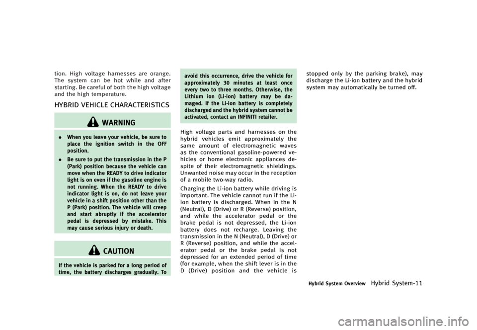 INFINITI Q70 HYBRID 2016  Owners Manual ������
�> �(�G�L�W� ����� �� �� �0�R�G�H�O� �+�<���� ��+�(�9� �@
�U�J�P�O� �)�J�H�I �W�P�M�U�B�H�F �I�B�S�O�F�T�T�F�T �B�S�F �P�S�B�O�H�F�
�5�I�F �T�Z�T�U�F�N �D�B�O �C�F �I�P