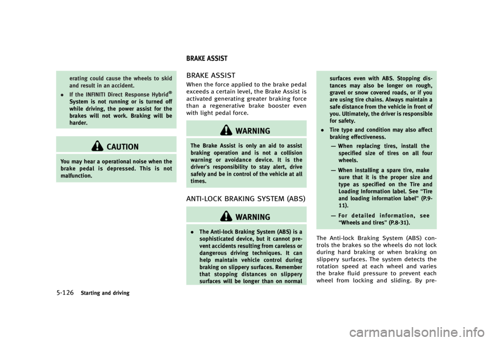 INFINITI Q70 HYBRID 2016  Owners Manual �������
�> �(�G�L�W� ����� �� �� �0�R�G�H�O� �+�<���� ��+�(�9� �@
������4�U�B�S�U�J�O�H �B�O�E �E�S�J�W�J�O�H
�F�S�B�U�J�O�H �D�P�V�M�E �D�B�V�T�F �U�I�F �X�I�F�F�M�T �U�P