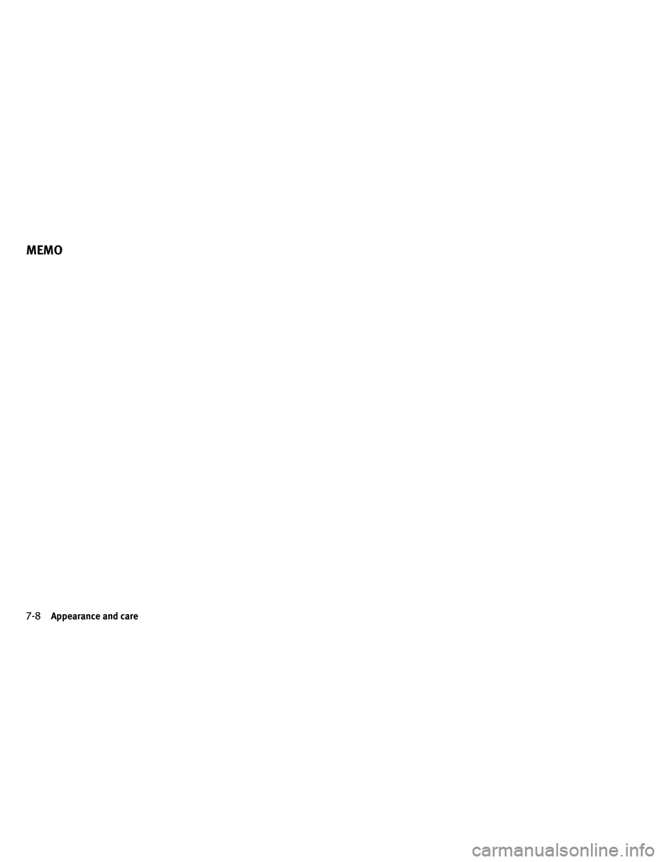 INFINITI EX 2011  Owners Manual MEMO
7-8Appearance and care 