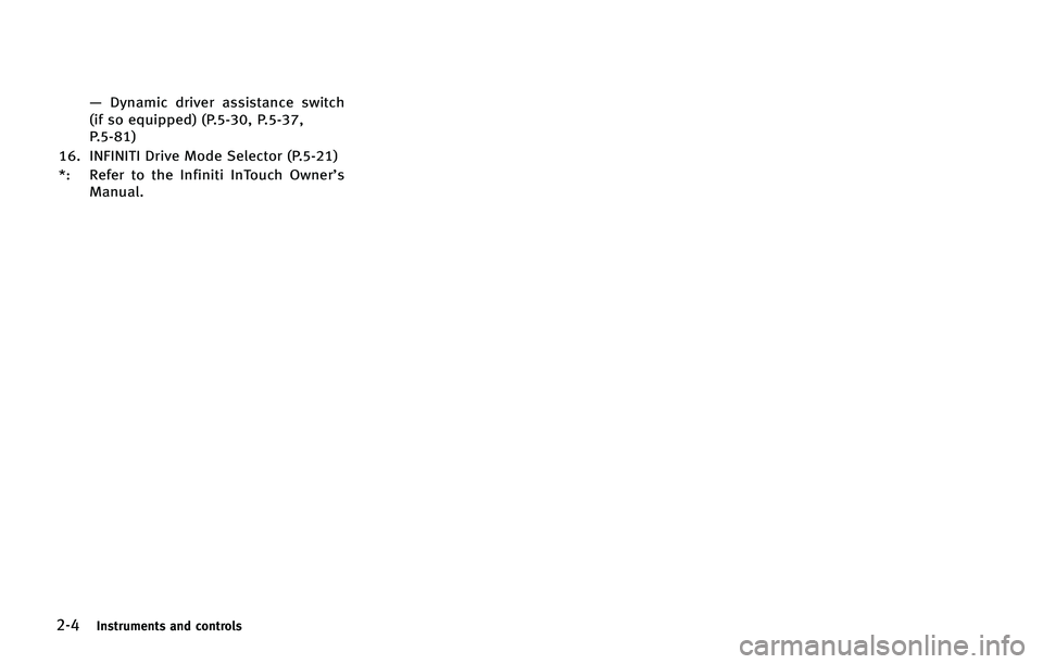 INFINITI Q50 2015  Owners Manual ����*�O�T�U�S�V�N�F�O�U�T �B�O�E �D�P�O�U�S�P�M�T
�