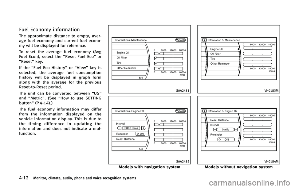 INFINITI QX50 2015  Owners Manual �����.�P�O�J�U�P�S�
 �D�M�J�N�B�U�F�
 �B�V�E�J�P�
 �Q�I�P�O�F �B�O�E �W�P�J�D�F �S�F�D�P�H�O�J�U�J�P�O �T�Z�T�U�F�N�T
��V�F�M �&�D�P�O�P�N�Z �J�O�G�P�S�N�B�U�J�P�O
�5�I�F �B�Q�Q�S�P�Y�J�N�B�U�F �