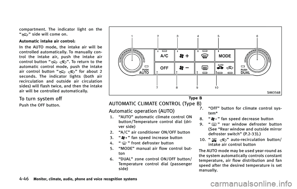 INFINITI QX50 2015  Owners Manual �����.�P�O�J�U�P�S�
 �D�M�J�N�B�U�F�
 �B�V�E�J�P�
 �Q�I�P�O�F �B�O�E �W�P�J�D�F �S�F�D�P�H�O�J�U�J�P�O �T�Z�T�U�F�N�T
�D�P�N�Q�B�S�U�N�F�O�U� �5�I�F �J�O�E�J�D�B�U�P�S �M�J�H�I�U �P�O �U�I�F
�g�u