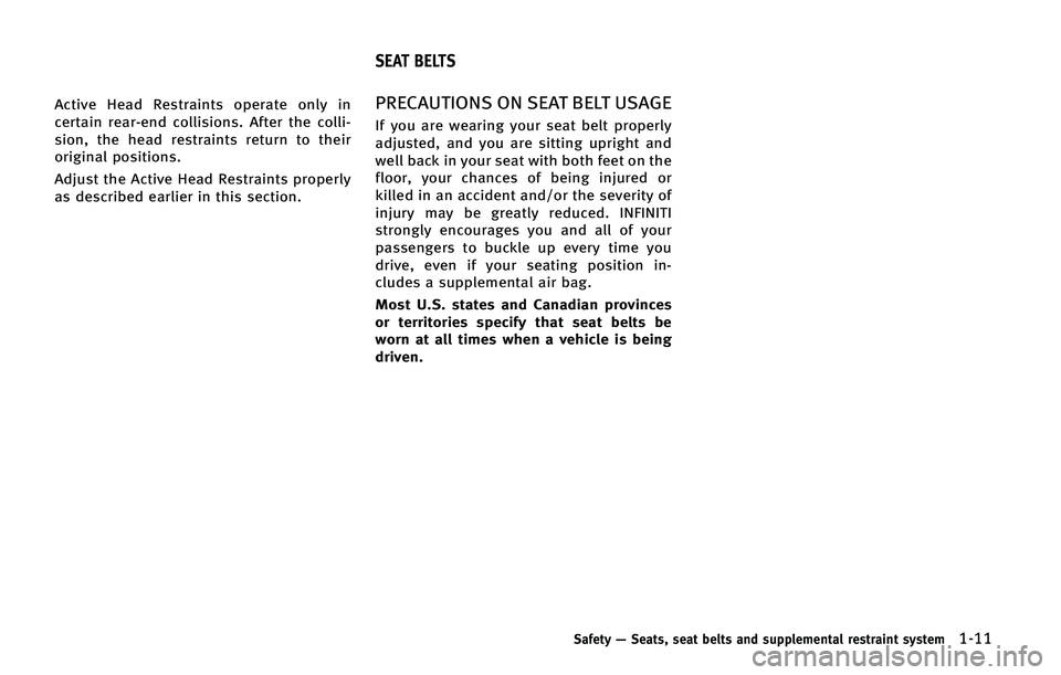 INFINITI QX50 2015  Owners Manual �"�D�U�J�W�F �)�F�B�E �3�F�T�U�S�B�J�O�U�T �P�Q�F�S�B�U�F �P�O�M�Z �J�O
�D�F�S�U�B�J�O �S�F�B�S��F�O�E �D�P�M�M�J�T�J�P�O�T� �"�G�U�F�S �U�I�F �D�P�M�M�J�
�T�J�P�O�
 �U�I�F �I�F�B�E �S�F�T�U�S�B�J�