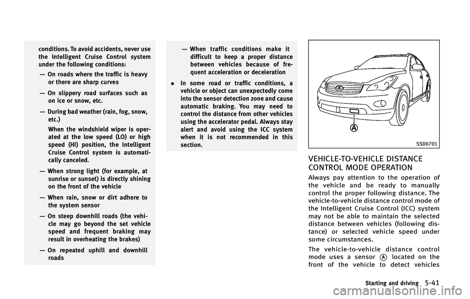 INFINITI QX50 2015  Owners Manual �D�P�O�E�J�U�J�P�O�T� �5�P �B�W�P�J�E �B�D�D�J�E�F�O�U�T�
 �O�F�W�F�S �V�T�F
�U�I�F �*�O�U�F�M�M�J�H�F�O�U �$�S�V�J�T�F �$�P�O�U�S�P�M �T�Z�T�U�F�N
�V�O�E�F�S �U�I�F �G�P�M�M�P�X�J�O�H �D�P�O�E�J�U�J