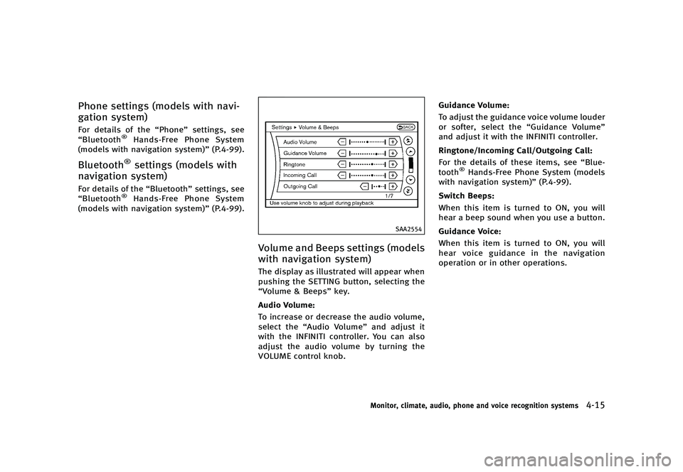INFINITI QX50 2016  Owners Manual �������
�> �(�G�L�W� ����� �� �� �0�R�G�H�O� �-���� �@
�1�I�P�O�F �T�F�U�U�J�O�H�T �	�N�P�E�F�M�T �X�J�U�I �O�B�W�J�
�H�B�U�J�P�O �T�Z�T�U�F�N�

GUID-88871DFB-9AEB-4F6F-843E-669