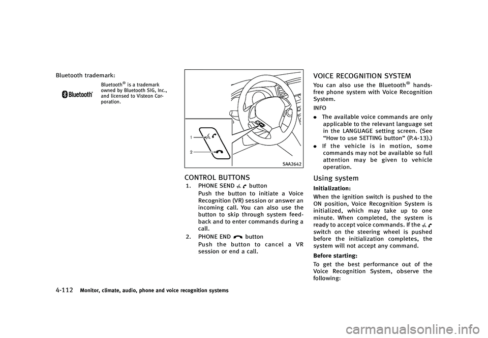 INFINITI QX50 2016  Owners Manual �������
�> �(�G�L�W� ����� �� �� �0�R�G�H�O� �-���� �@
������.�P�O�J�U�P�S�
 �D�M�J�N�B�U�F�
 �B�V�E�J�P�
 �Q�I�P�O�F �B�O�E �W�P�J�D�F �S�F�D�P�H�O�J�U�J�P�O �T�Z�T�U�F�N�T